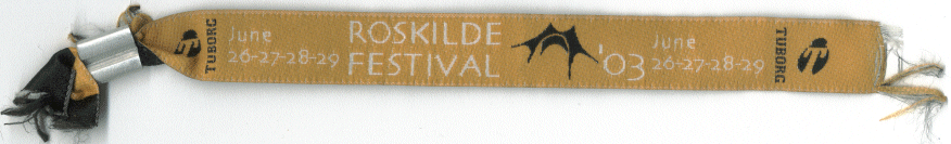 Die Eintrittskarte für das Roskilde-Festival 2003. 1:1 eingescannt.